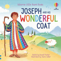 Joseph and His Wonderful Coat : Little Board Books - Russell Punter