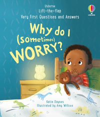 Very First Questions and Answers : Why Do I (Sometimes) Worry? - Katie Daynes