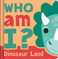 Who Am I? Dinosaur Land - Igloo Books