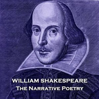 Narrative Poetry, The : Listen to the master at work - William Shakespeare
