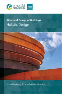 Structural Design of Buildings : Holistic Design - Feng Fu