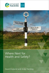 Where Next for Health and Safety? - David England