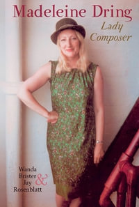 Madeleine Dring : Lady Composer - Wanda Brister