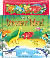 Magnetic Dinosaur Island : Magnetic Island Books - Oakley Graham