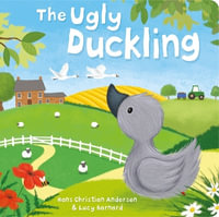 The Ugly Duckling : Padded Board Books - Georgina Wren