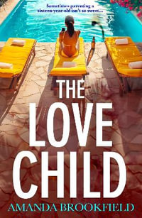 The Love Child - Amanda Brookfield