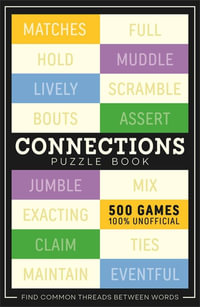 Connections Puzzle Book : 500 games, 100% Unofficial - Roland Hall