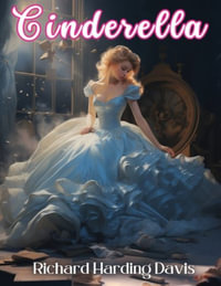 Cinderella - Richard Harding Davis