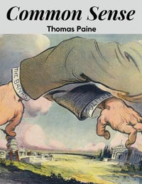 Common Sense - Thomas Paine