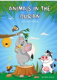 Animals in the Qur'an Activity Book - Adilah Joossab