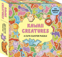 Kawaii Creatures : A Cute Cluster Puzzle: 300 shaped pieces - Angela Nguyen