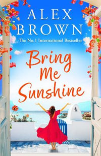 Bring Me Sunshine - Alex Brown