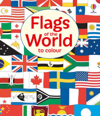 Flags of the World to Colour : Colouring Books - Susan Meredith