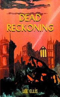 Dead Reckoning - Lee Ellis