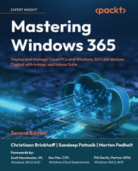 Mastering Windows 365 : The ultimate guide to design and manage Cloud PCs with Intune Suite and Copilot for Windows 365 - Christiaan Brinkhoff