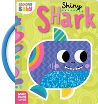 Groovy Baby Shiny Shark : Groovy Baby - Alexander Cox