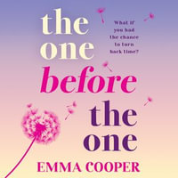 The One Before the One : Discover a BRAND NEW beautifully heartbreaking read from Emma Cooper for 2025 - Emma Cooper