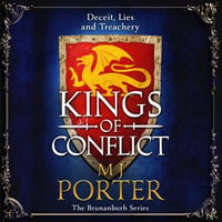 Kings of Conflict : The BRAND NEW instalment in the action-packed historical series from BESTSELLER M J Porter for 2024 - MJ Porter