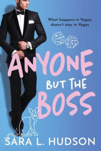 Anyone But The Boss - Sara L. Hudson