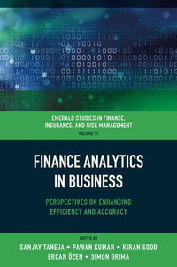 Finance Analytics in Business : Perspectives on Enhancing Efficiency and Accuracy - Sanjay Taneja