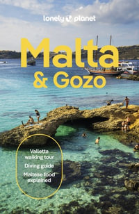 Malta & Gozo : Lonely Planet Travel Guide : 10th Edition - Lonely Planet