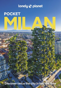 Pocket Milan : Lonely Planet Travel Guide : 6th Edition - Lonely Planet