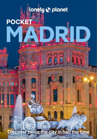 Pocket Madrid : Lonely Planet Pocket Travel Guide : 8th Edition - Lonely Planet