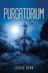 PURGATORIUM - Leslie Kean