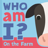 On the Farm : Interactive Lift-The-Flap Guessing Game Book for Babies & Toddlers - Igloobooks