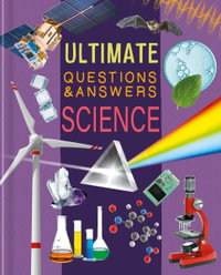 Ultimate Questions & Answers Science : Photographic Fact Book - Igloobooks