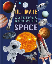 Ultimate Questions & Answers Space : Photographic Fact Book - Igloobooks