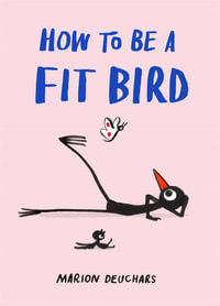 How to be a Fit Bird - Marion Deuchars