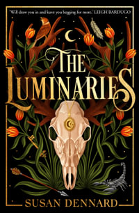 The Luminaries : The Luminaries - Susan Dennard