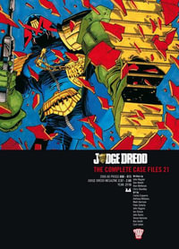 Judge Dredd : The Complete Case Files 21 - John Wagner