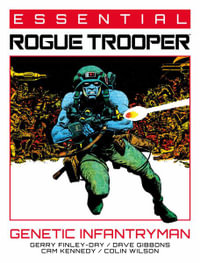 Essential Rogue Trooper : Genetic Infantryman - Gerry Finley-Day