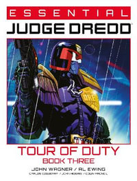 Essential Judge Dredd : Tour of Duty - Book 3 - John Wagner