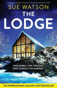 The Lodge by Sue Watson