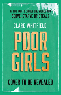 Poor Girls - Clare Whitfield