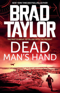 Dead Man's Hand : Taskforce - Brad Taylor