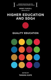 Higher Education and SDG4 : Quality Education - Tawana Kupe