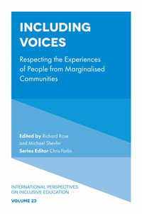 Including Voices : Respecting the Experiences of People from Marginalised Communities - Richard Rose