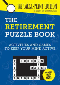 The Retirement Puzzle Book : Activities and Games to Keep Your Mind Active - Summersdale Publishers