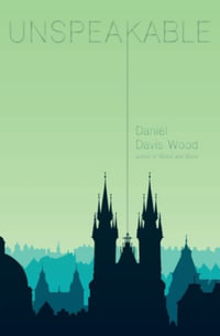 Unspeakable - Daniel Davis Wood