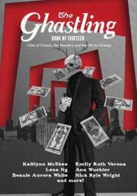 The Ghastling : Book Thirteen - Rebecca Parfitt