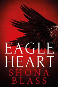 Eagle Heart : Kingfisher - Shona Blass