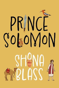 Prince Solomon : Solomon's Adventures - Shona Blass