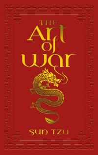 The Art of War : Arcturus Ornate Classics - Sun Tzu