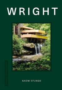 Design Monograph : Wright - Naomi Stungo