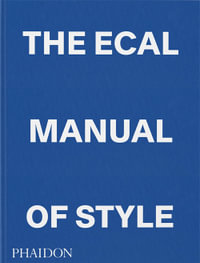 The ECAL Manual of Style : How to best teach design today? - Jonathan Olivares