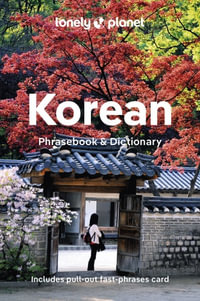 Lonely Planet Korean Phrasebook & Dictionary : Phrasebook - Lonely Planet